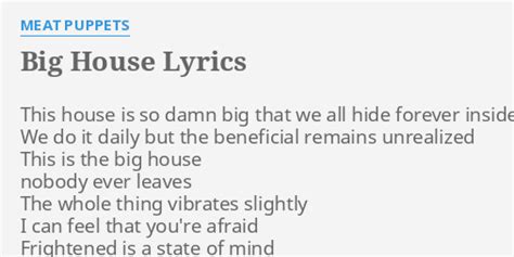 If you aint suckin or fuckin than get yo ass out. . Lyrics for big house